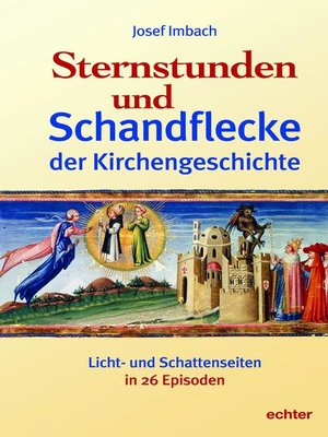 cover image of Sternstunden und Schandflecke der Kirchengeschichte